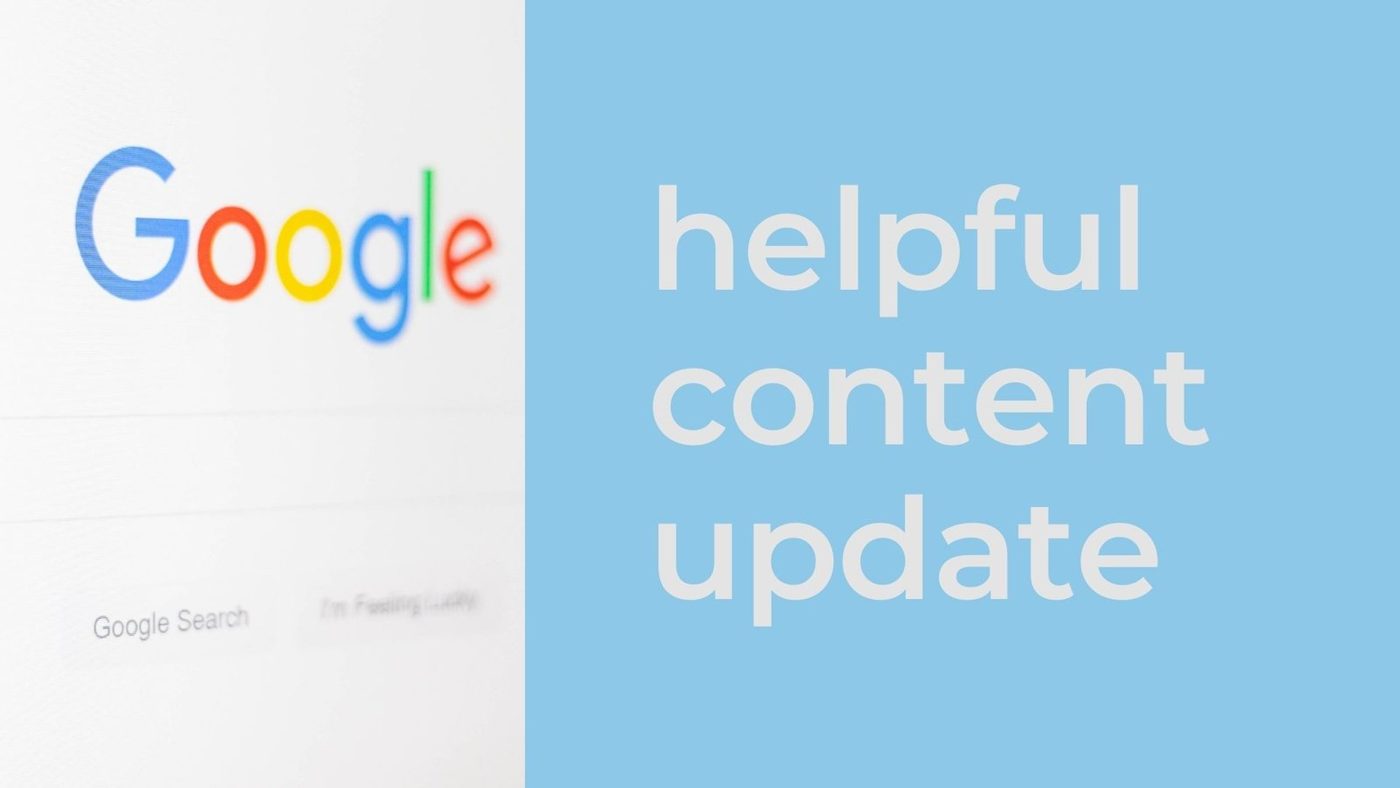 Helpful Content Update: la nova actualització de l'algoritme de Google